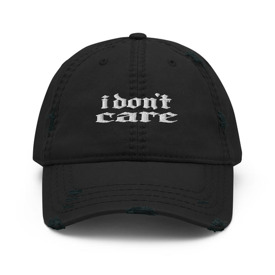 I Do Not Care Ezo Distressed Dad Hat