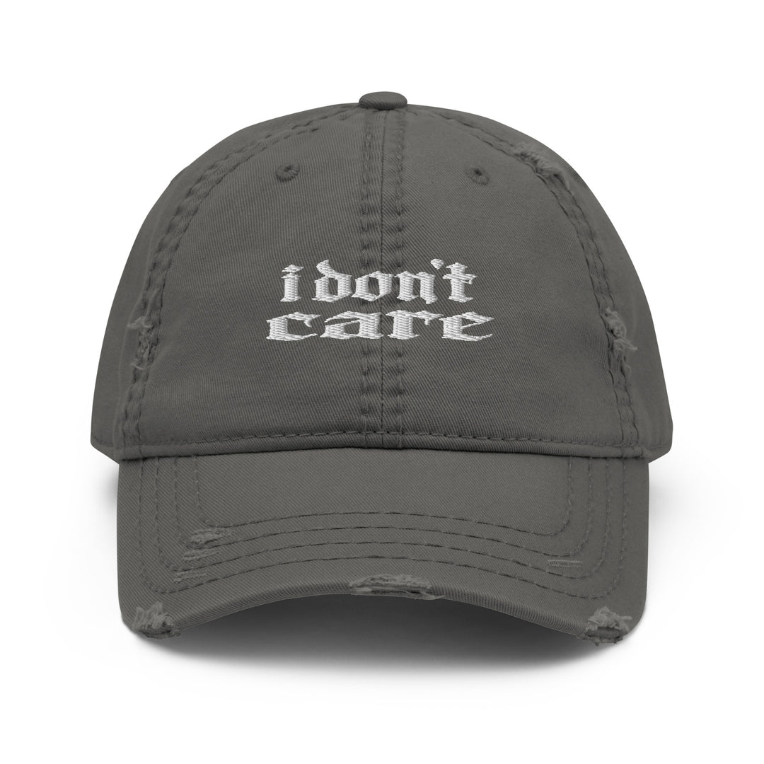 I Do Not Care Ezo Distressed Dad Hat