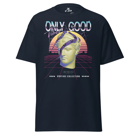 Only Good Vibes Ezo Vintage Classic T- Shirt